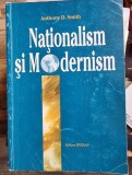 Anthony D. Smith - Nationalism si Modernism