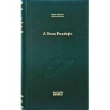 Isaac Asimov - A doua fundatie