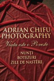 Adrian Chifu - Fotografie profesionista de nunti, botezuri, zile de nastere si corporate