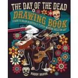 The Day of the Dead Drawing Book