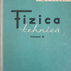 FIZICA TEHNICA VOL.2-A. VASILESCU, E. ROGAI