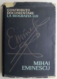 Contributii documentare la biografia lui Mihai Eminescu &ndash; Augustin Z. N. Pop