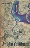 Cumpara ieftin Artiglio a marturisit de Silvio Micheli - Editura Universala, 1963, 438 pagini, Literatura Clasica, Carte Veche