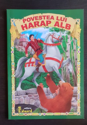 Povestea lui Harap Alb (povești ilustrate) foto