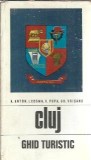 Cluj. Ghid turistic al judetului - Aurel Anton