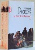 CASA UMBRELOR , VOLUMELE I - II de CHARLES DICKENS , 2016
