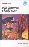 CALARETUL FARA CAP-MAYNE REID-348519