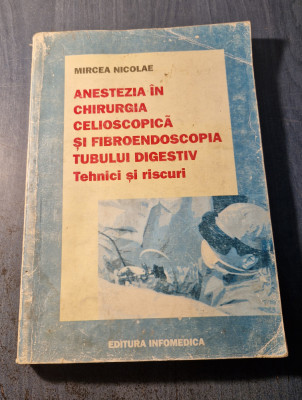 Anestezia in chirurgia celioscopica si fibroendoscopia tubului digestiv Nicolae foto