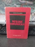 Patologie chirurgicală, Victor Emilian Bancu, Editura didactică și pedagogică, București 1979, 197
