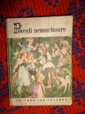 Povesti nemuritoare nr.25 editura Ion Creanga an 1983 / PREDARE PERSONALA BUCURESTI