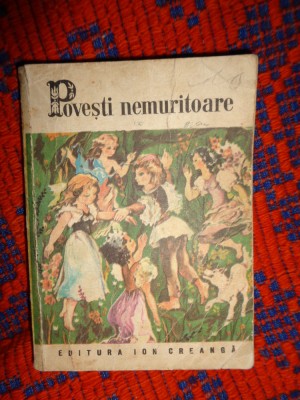Povesti nemuritoare nr.25 editura Ion Creanga an 1983 / PREDARE PERSONALA BUCURESTI foto