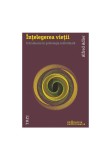 Cumpara ieftin Intelegerea vietii
