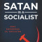 Satan Is a Socialist: Free Enterprise vs. Socialism