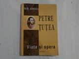 PETRE TUTEA - VIATA SI OPERA - RADU SORESCU