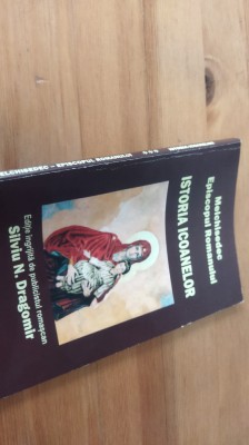 EPISCOP MELCHISEDEC STEFANESCU, ISTORIA ICOANELOR- PRIVIRE GENERALA foto