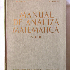 "MANUAL DE ANALIZA MATEMATICA - Vol. II", M. Nicolescu, Dinculeanu, Marcus, 1964