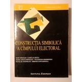 Ioan Drăgan et al. - Construcția simbolică a c&acirc;mpului electoral