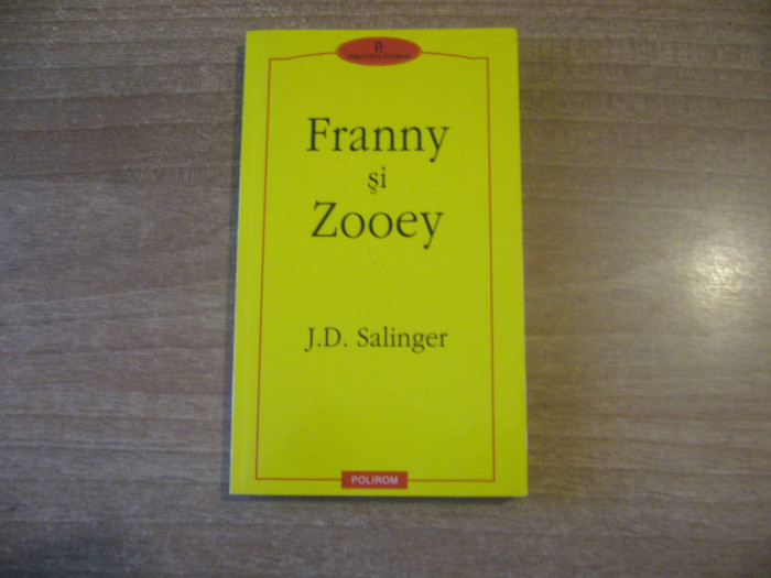 J. D. Salinger - Franny si Zooey