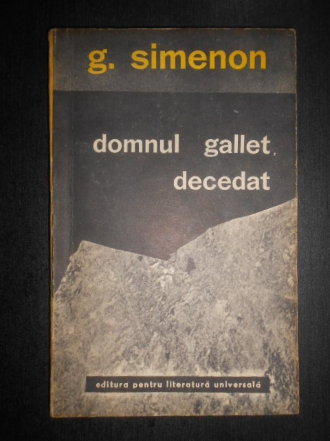 Georges Simenon - Domnul Gallet, decedat