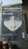 Pe Viata - Liza Marklund