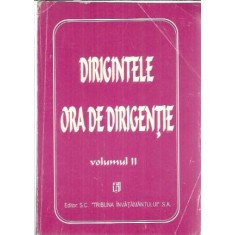 Dirigintele. Ora de dirigentie (volumul 2)