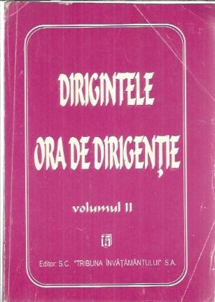 Dirigintele. Ora de dirigentie (volumul 2)