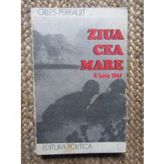 ZIUA CEA MARE - Gilles Perrault