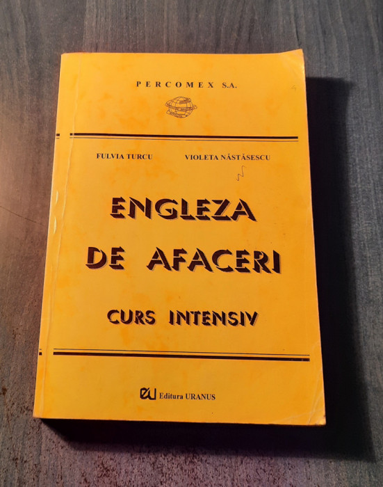 Engleza de afaceri curs intensiv Fulvia Turcu V. Nastasescu