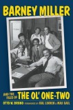 Barney Miller and the Files of the Ol&#039; One-Two (hardback)