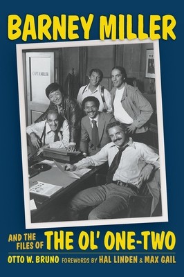 Barney Miller and the Files of the Ol&amp;#039; One-Two (hardback) foto