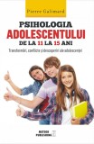 Psihologia adolescentului de la 11 la 15 ani - Editura Meteor Press