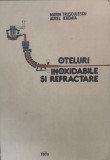 Oteluri Inoxidabile Si Refractare - M. Trusculescu Aurel Ieremia , G74