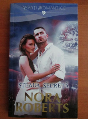 Nora Roberts - Steaua secreta foto