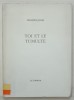 TOI ET LE TUMULTE par PHILIPPE JONES , frontispice de JACQUES ZIMMERMAN , 1993 , EXEMPLAR NUMEROTAT 260 DIN 300