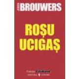Rosu ucigas