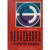 RECICLAREA NEPOLUANTA A REZIDUURILOR ZOOTEHNICE-VASILE JURUBESCU-223227