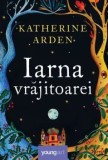 Cumpara ieftin Iarna vrajitoarei/Katherine Arden