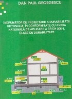 Indrumator de proiectare a durabilitatii betonului in conformitate cu Anexa Nationala de aplicare SR EN 206-1. Clase de durabilitate