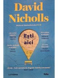 David Nicholls - Esti aici (Editia: 2024)