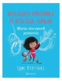 Maria descoperă prietenia - Tom Percival