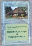 CREDINTA, TRADITIE SI ETHOS ROMANESC. DIALOGURI CU PARINTELE CALISTRAT-GRATIA LUNGU CONSTANTINEANU-353861