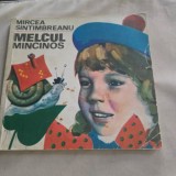 Melcul mincinos - Mircea Santimbreanu