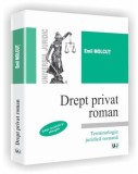 Drept privat roman - Paperback - Emil Molcu&Aring;&pound; - Universul Juridic
