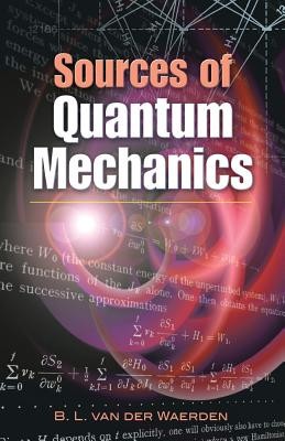 Sources of Quantum Mechanics