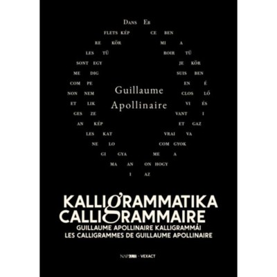 Kalligrammatika - Calligrammaire - Guillaume Apollinaire kalligramm&amp;aacute;i - Guillaume Apollinaire foto