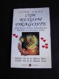 CUM SA REUSIM IN DRAGOSTE - JOHN GRAY