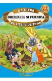Sa citim cu litere de tipar. Greierele si furnica