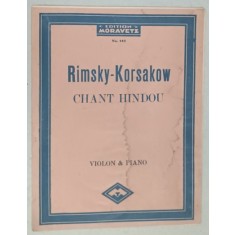 CHANT HINDOU par RIMSKY - KORSAKOW , VIOLON et PIANO , EDITIE INTERBELICA