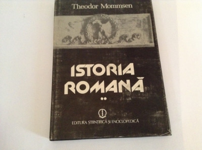 ISTORIA ROMANA de THEODOR MOMMSEN, VOL 2 ,RF12/0 foto