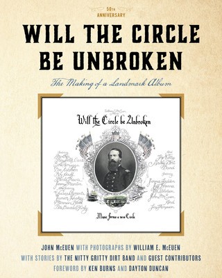 Will the Circle Be Unbroken: The Making of a Landmark Album foto